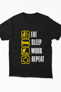 Eat sleep work repeat T-shirt