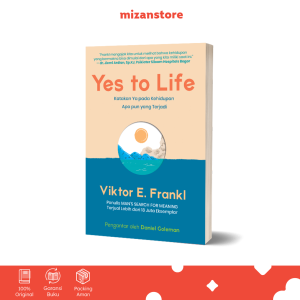 Buku Yes To Life Katakan Ya Pada Setiap Kehidupan Apapun Yang Terjadi - Viktor E. Frankl