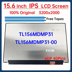 15.6 Inch Laptop LCD Screen TL156MDMP31 TL156MDMP31-00  Display Matrix Panel 3200x2000 eDP 40 Pins