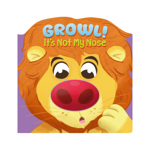Animal Growl Its Not My Nose Cute Board Book With Squeaky Nose For Toddlers