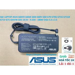 ️ SẠC LAPTOP ASUS G60VX G60JX G60J G60V G60 G70 G70G G71G G71GX G71V G71 G55VW G55 19.5V - 9.23A - 180W Chân 5.5 x 2.5