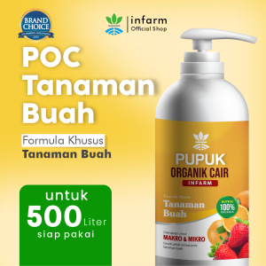 INFARM - Pupuk Organik Cair Pupuk Penyubur Tanaman Pelebat Buah / Bunga 1L POC Pupuk Infarm Nutrisi Buah Tanaman Hidup POC Infarm Unggul Pupuk Berkualitas Tinggi Pupuk Buah Buahan