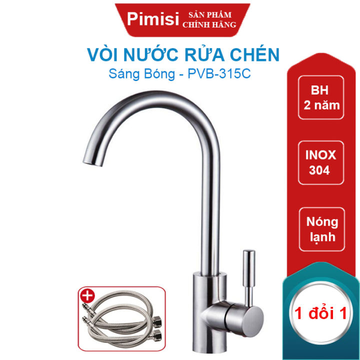 Vòi Nước Rửa Chén Nóng Lạnh Pimisi PVB-315C Inox 304 Mạ Sáng Bóng Dùng ...