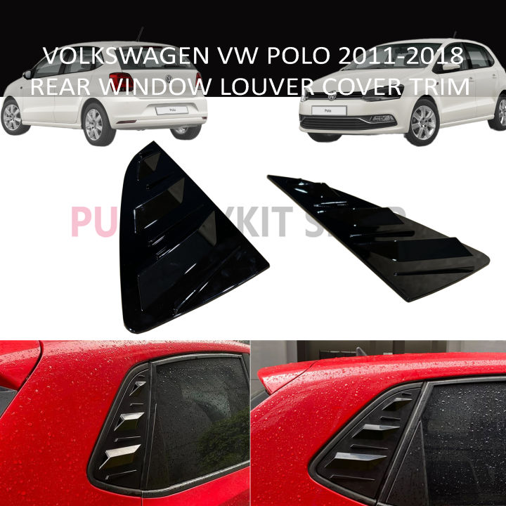 VOLKSWAGEN VW POLO 2011-2018 REAR WINDOW LOUVER COVER TRIM MATERIAL ABS ...