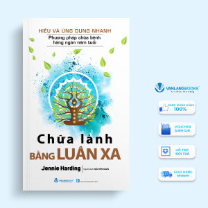 Sách - Hiểu Và Ứng Dụng Nhanh - Chữa Lành Bằng Luân Xa (Tái Bản 2024)-Vanlangbooks