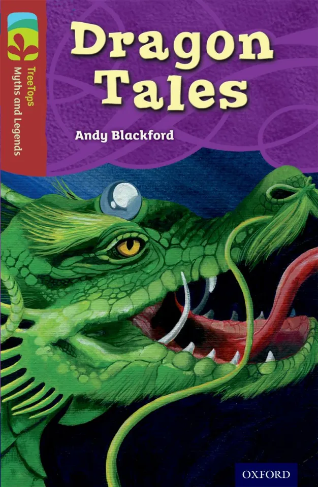 Oxford Reading Tree Treetops Myths and Legends: Level 15: Dragon