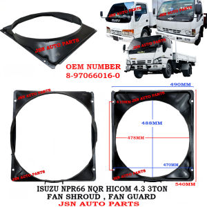 J02S04 FAN SHROUD HICOM PERKASA 4.3 ISUZU NPR66 NQR N-SERIES 3TON LORRY TRUCK 8-97066016-0 8970660160