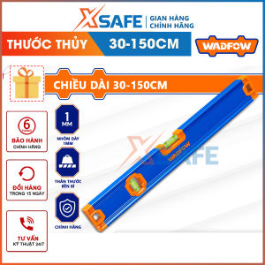 Thước thủy Wadfow chiều dài 30-150cm độ dày nhôm 1mm siêu chắc chắn thước thủy cao cấp