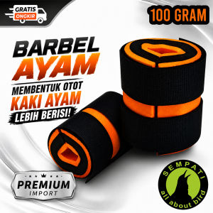 SEMPATI Barbel Ayam Bangkok 100 Gram Sepasang Pemberat Kaki Ayam Aduan Jago Petarung Begel Ayam Latihan Otot Kaki Fitness Penguat Pukulan Bending Ayam