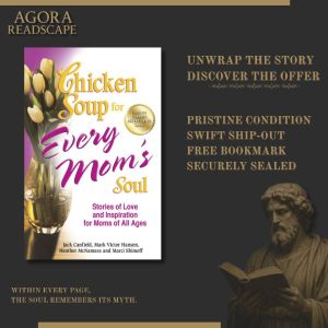 Chicken Soup for Every Moms Soul