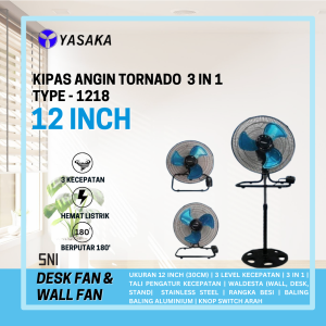 Kipas Angin Tornado 12 inci 3IN1 Yasaka Type-1218 I Stainless steel
