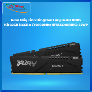 Ram Máy Tính Kingston Fury Beast DDR5 32GB (1x32GB)/ DDR5 32GB (2x16GB) - Hàng Chính Hãng