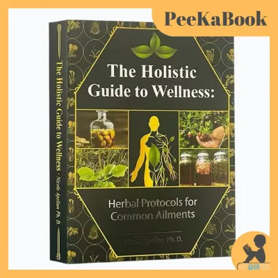 (The Holistic Guide to Wellness) Nicole Apelian✅ Herbal Protocols for Common Ailments