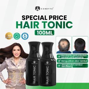 in  stock [DIRECT DARI HQ] CANDYTA HAIR TONIC 100ML Hair Growth Rambut Lebat Ratu Candyta Anti Minyak