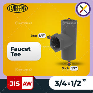Langgeng Faucet Tee JIS-AW 3/4x1/2" - Fitting PVC