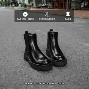 [THE CLASSIC CHUNKY CHELSEA] Boots LeMans CHK02 Giày da bò Chelsea Boots đế Chunky cao 5cm bảo hành 24 tháng