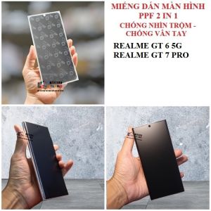 Miếng dán màn hình PPF 2 IN 1 Chống nhìn trộm - chống vân tay Realme GT 6 5G GT 7 Pro GT Neo 6 Neo 6 SE Neo 7 SE