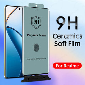 ฟิล์มป้องกัน Realme กระจกนิรภัยสำหรับเซรามิกแบบเต็มจอ 3D 12 Pro Plus + 5G Realme10 12Pro GT ความเป็นส่วนตัวด้วยพอลิเมอร์นาโนหน้าจอแบบอ่อน