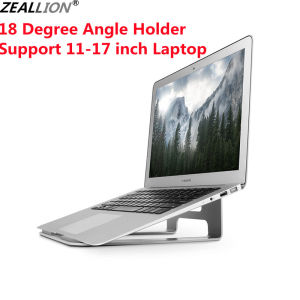 Zeallion Aluminum Alloy Laptop Cooling Stand Ergonomic 18 Degree Angle Holder Support 11-17 inch Notebook Design for Macbook