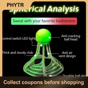 【PHYTR】 1pc Glow-In-The-Dark Windproof Badminton Shuttlecock Ball Wind Resistance Training Accessoires Night Outdoor Sport Supplies