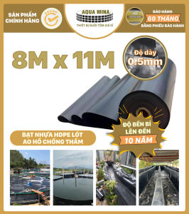Bạt lót ao hồ 8m x 11m dày 0.5mm bảo hành 5 năm