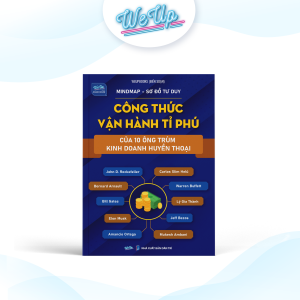 Mindmap - Sơ đồ tư duy "Công thức vận hành tỉ phú" của 10 ông trùm kinh doanh huyền thoại