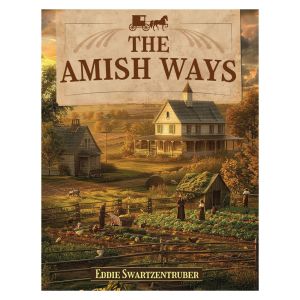 The Amish Survival Guide 阿米什人的生存指南书籍 Justice And Kindness Self-Salvation