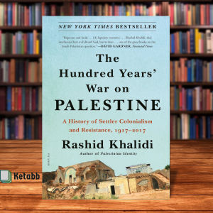The Hundred Years War on Palestine by Rashid Khalidi [High Quality Paperback]