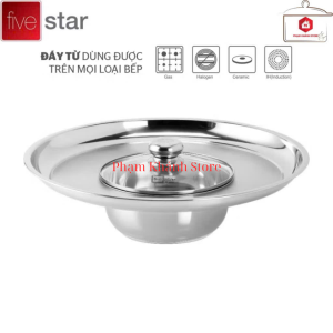 Nồi Lẩu Mâm Vành Inox 430 3 Đáy Nắp Kính Fivestar Sử Dụng Được Cho Bếp Điện Từ
