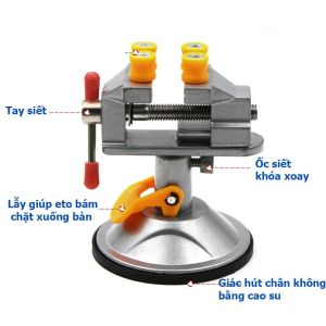 Ê tô mini để bàn đế hít xoay 360 độ