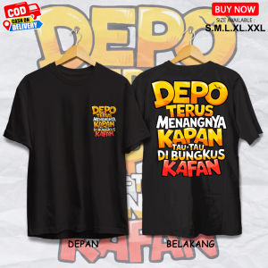 KAOS DISTRO KATA- KATA DEPO TERUS KAPAN MENANGNYA - KAOS KEREN BAJU ATASAN PRIA - TSHIRT