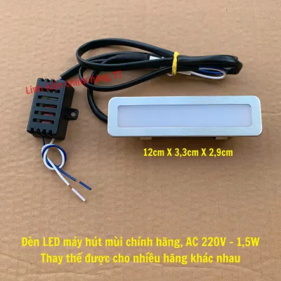 Đèn LED máy hút mùi chính hãng SUNHOUSE - CANZY - EUROSUN AC 220V - 15W