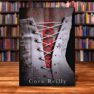 Bound by Honor by Cora Reilly