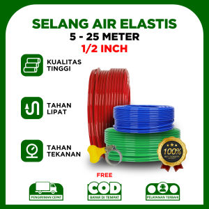 Selang Air Elastis DOP dengan ukuran 1/2 INCH (5 - 25 Meter) "Gratis Klem Selang" / Selang Elastis Serbaguna / Selang Elastis untuk menyiram