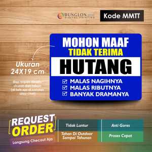 STIKER MOHON MAAF TIDAK TERIMA HUTANG + LAMINASI KODE MMTT BIRU