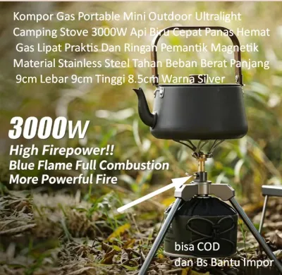 Kompor Gas Portable Mini Outdoor Ultralight Camping Stove 3000W Api Biru Cepat Panas Hemat Gas Lipat Praktis Dan Ringan Pemantik Magnetik Material Stainless Steel Tahan Beban Berat Panjang 9cm Lebar 9cm Tinggi 8.5cm Warna Silver