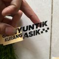 Sticker motor - stiker GAK NYUNTIK KURANG ASIK vario scoopy beat nmax aerox ninja rx king 2 tak ngabers. 