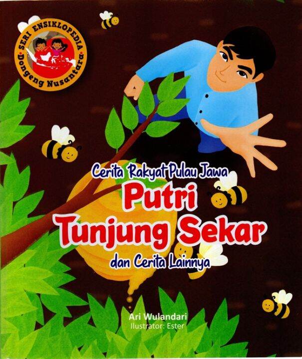 PUTRI TUNJUNG SEKAR DAN CERITA LAINNYA CERITA RAKYAT PULAU J | Lazada ...