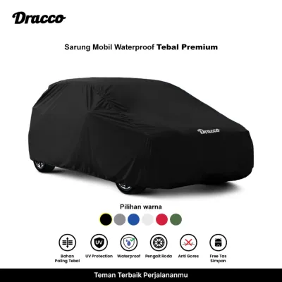 DRACCO sarung mobil RUSH TERIOS waterproof anti UV tebal CARPROOF free tas simpan