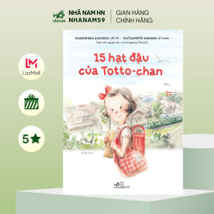 Sách - 15 hạt đậu của Totto-chan (Kashiwaba Sachiko - Matsumoto Haruno) (Nhã Nam)