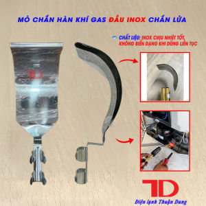 Mỏ chắn lửa hàn bộ dụng cụ hàn khí ga chắn lửa Điện lạnh Thuận Dung