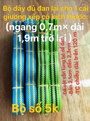 Bộ dây đan giường xếp giường gấp gọn ( ngang 07m× dài 19m trở lại)