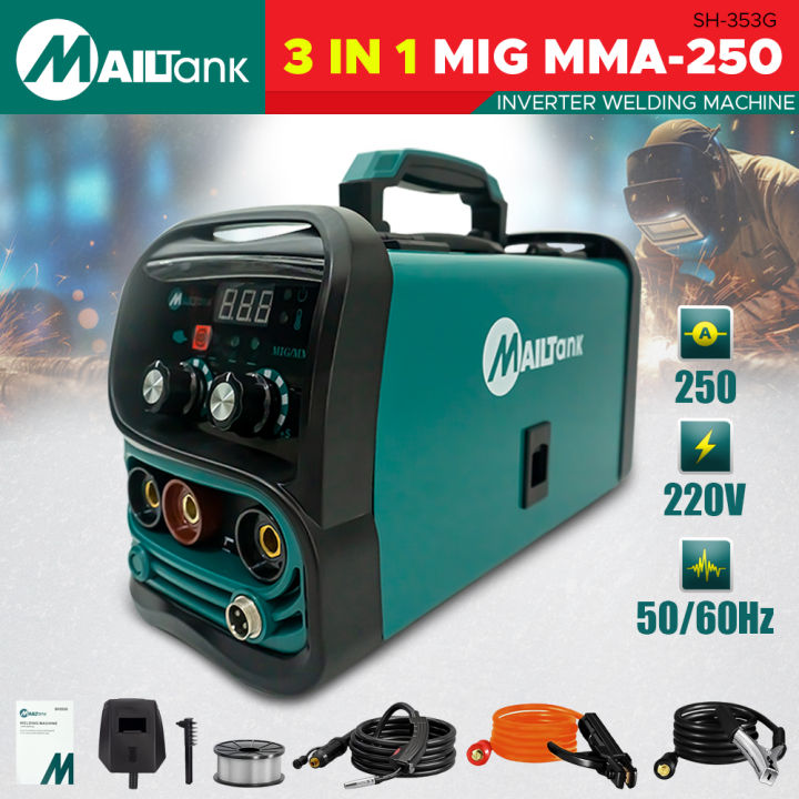 MAILTANK (SH353G) 3 in 1 MIG MMA250 Inventer Welding Machine Portable Welding Tools Lazada PH