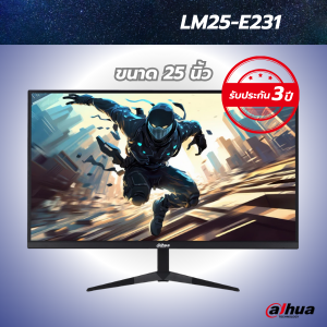 DAHUA รุ่น DHI-LM25-E231 ขนาดจอ 25 นิ้ว DAHUA จอเกมส์ Gaming Monitor Full HD/IPS/180Hz จอมอนิเตอร์