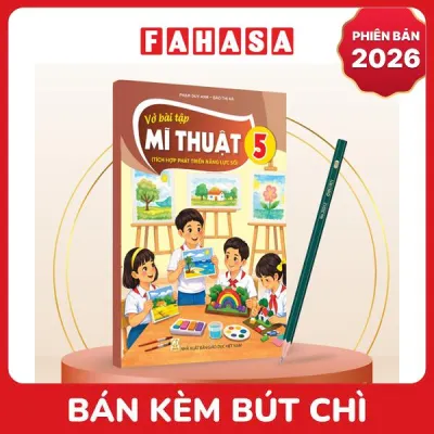 Sách Giáo Khoa Vở Bài Tập Mĩ Thuật 5 (Tích Hợp Phát Triển Năng Lực Số) (Phiên Bản 2026) - Kèm Bút Chì