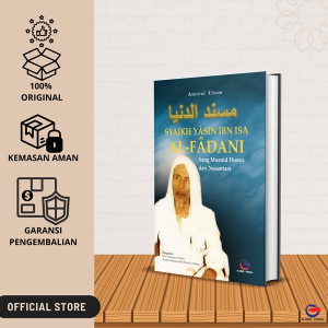 Syaikh Yasin ibn Isa al-Fadani : Sang Musnid Dunya dari Nusantara