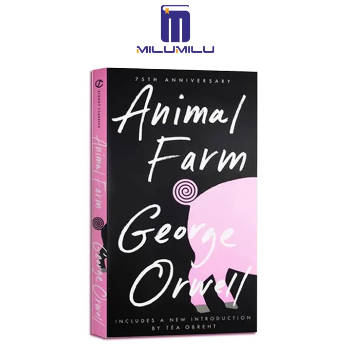 Animal Farm 75th Anniversary Edition Paperback Standard Edition by