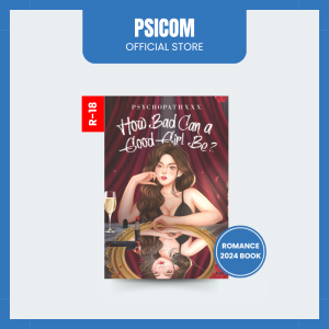 Psicom - How Bad Can a Good Girl Be? by PsychopathxXx (2024 Book) (R18)