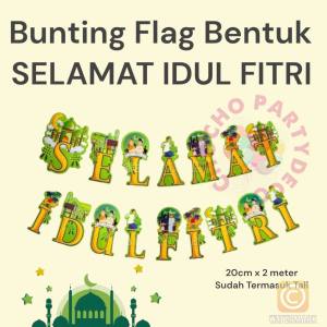 Bunting Flag SELAMAT IDUL FITRI / Banner Lebaran BENTUK