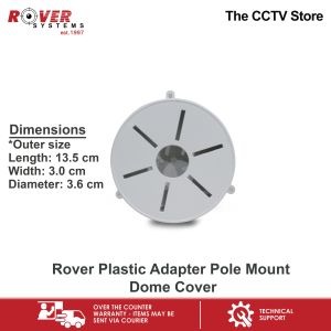 Rover Systems 13.5 x 3.0 x 3.6 cm Plastic Adapter Pole Mount Dome Cover